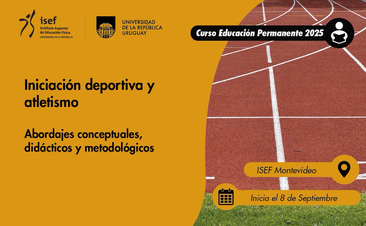 📌 Curso de Educación Permanente 2025 
"Iniciación deportiva y atletismo – abordajes conceptuales, didácticos y metodológicos" (Montevideo)

Más información 👉 isef.udelar.edu.uy/noticias/ep-20…