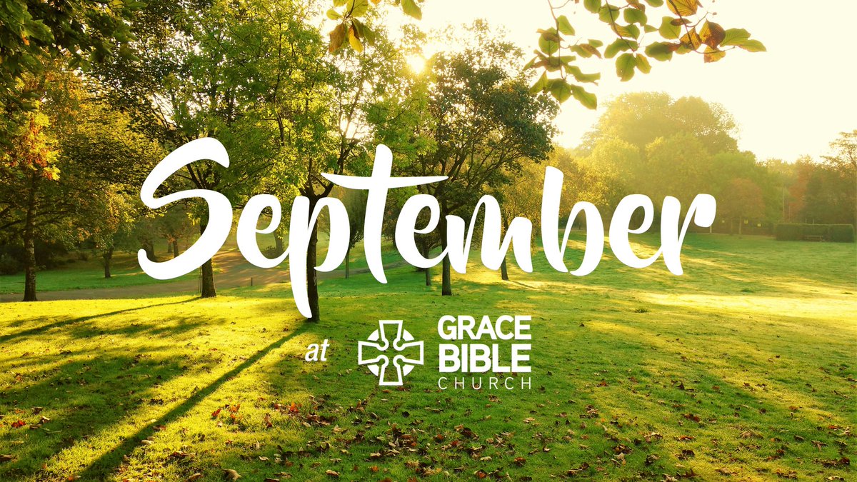 gbctx's tweet photo. September Events &amp; Happenings [Grace Bible Church Monthly Update] - https://t.co/kYYjUY9FLw https://t.co/JGK1DuRA07