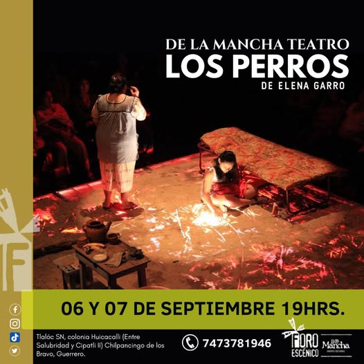 Presentarán la puesta en escena Los Perros de Elena Garro.

Sábado y domingo 07 septiembre 2025 | 19 hrs | Foro De la Mancha | Reservaciones whatsApp 747 378 1946
