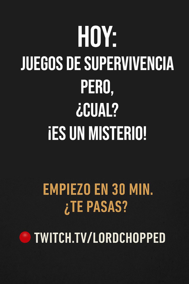 LordChopped_'s tweet photo. Hoy jugamos a juegos de supervivencia, ¿pero a cual? ¡Entra y lo sabrás! https://t.co/2rKAvOHzH4 #twitch #TwitchStreamers #lordchopped https://t.co/MX7opCn50N