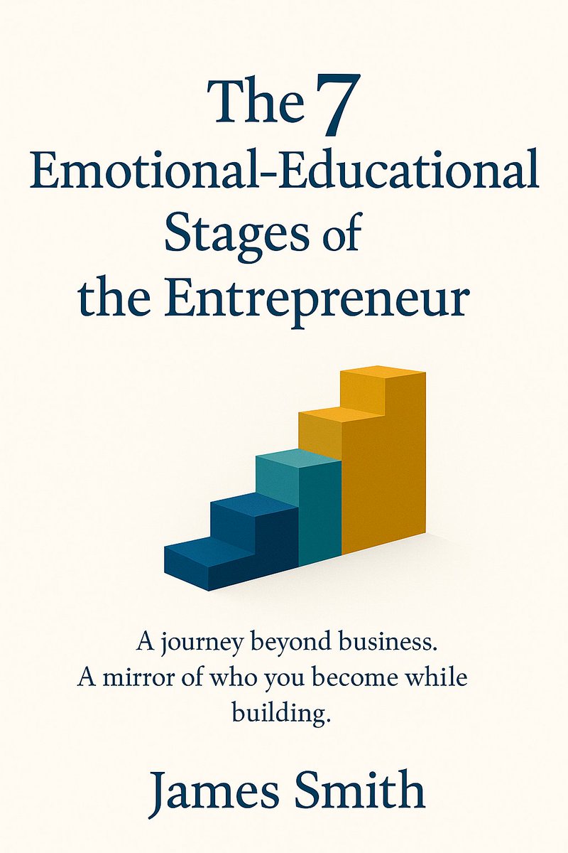 James Smith The author: 
"The 7 Emotional stages of the Entrepreneur: Find your stage. Take control. Grow stronger. Reach success-faster!"
Ebook: a.co/d/6PWbNUY 
#Entrepreneur #business