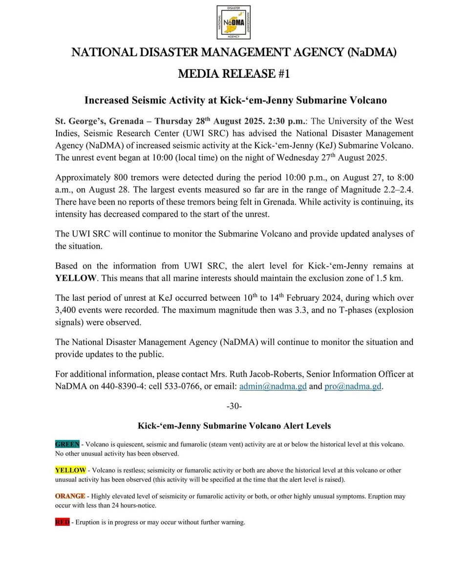 NEWS RELEASE from :

NATIONAL DISASTER MANAGEMENT AGENCY (NaDMA) MEDIA RELEASE #1

Increased Seismic Activity at Kick-‘em-Jenny Submarine Volcano
Read more here: facebook.com/share/p/1SKyRu…