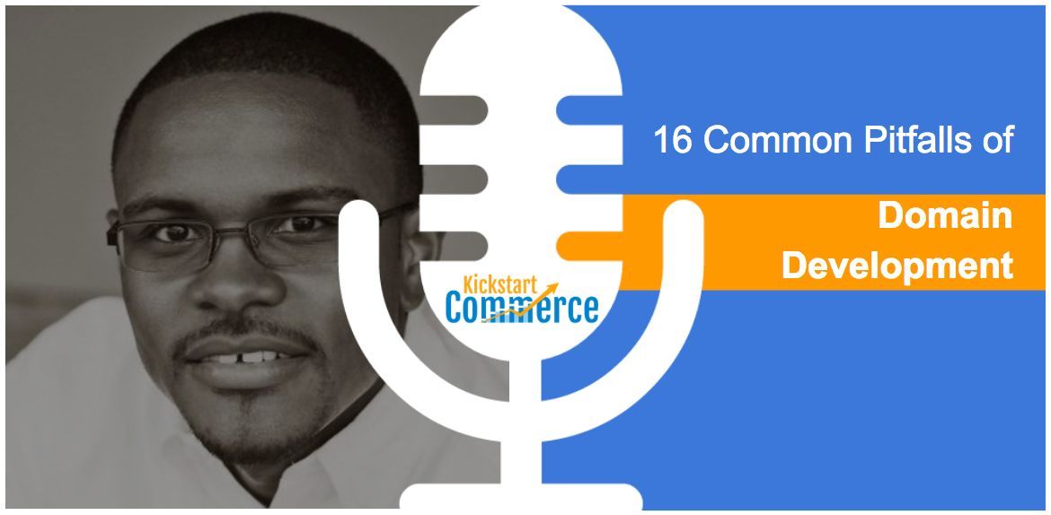 16 Common Pitfalls of Domain Development 🏗️ 🚧 kickstartcommerce.com/16-common-pitf…