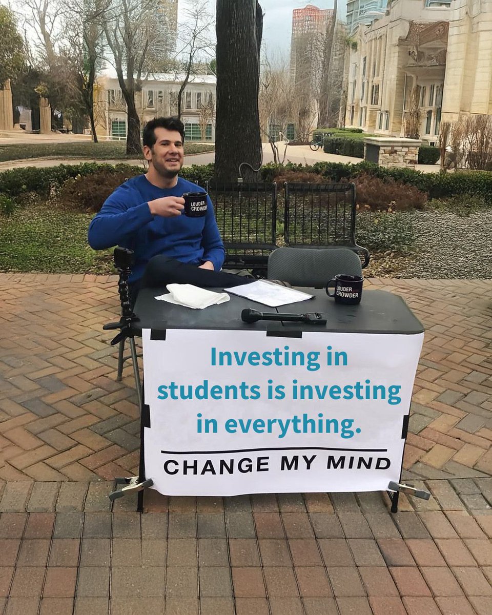 Students first. Always. Change my mind.