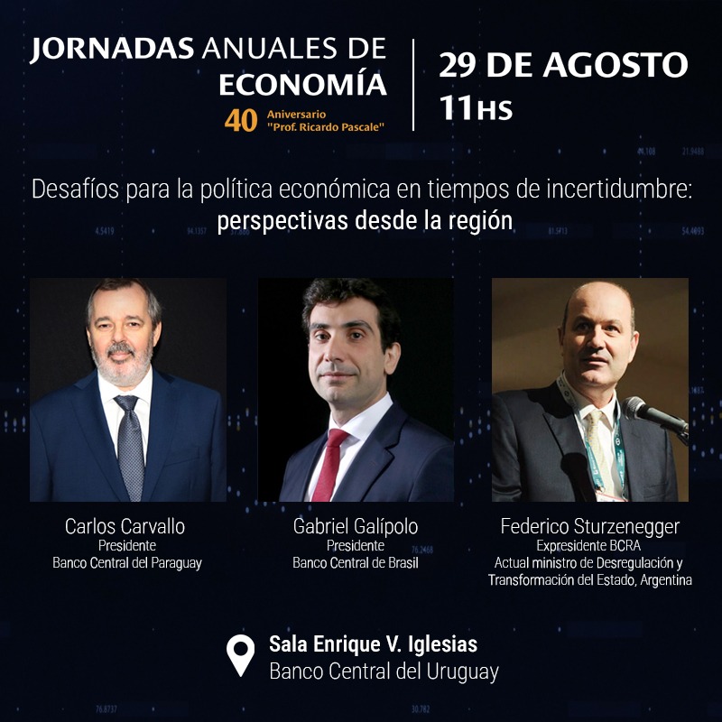📢 Recordatorio | Conferencia especial en las 40° Jornadas Anuales de Economía: panel de cierre sobre política económica en la región.
🗓️ Viernes 29 de agosto | 11.00 horas.
📍 Sala Enrique V. Iglesias.