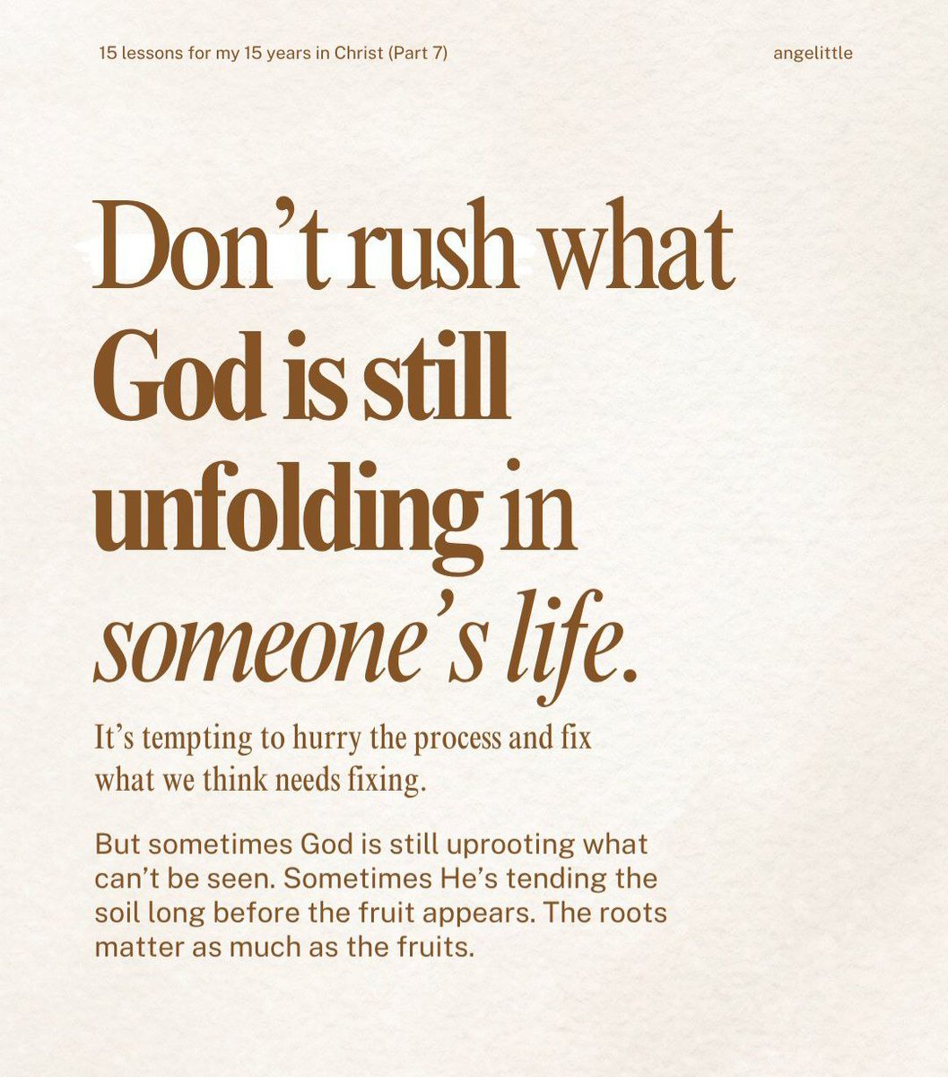 Don't rush what God is still unfolding in someone's life