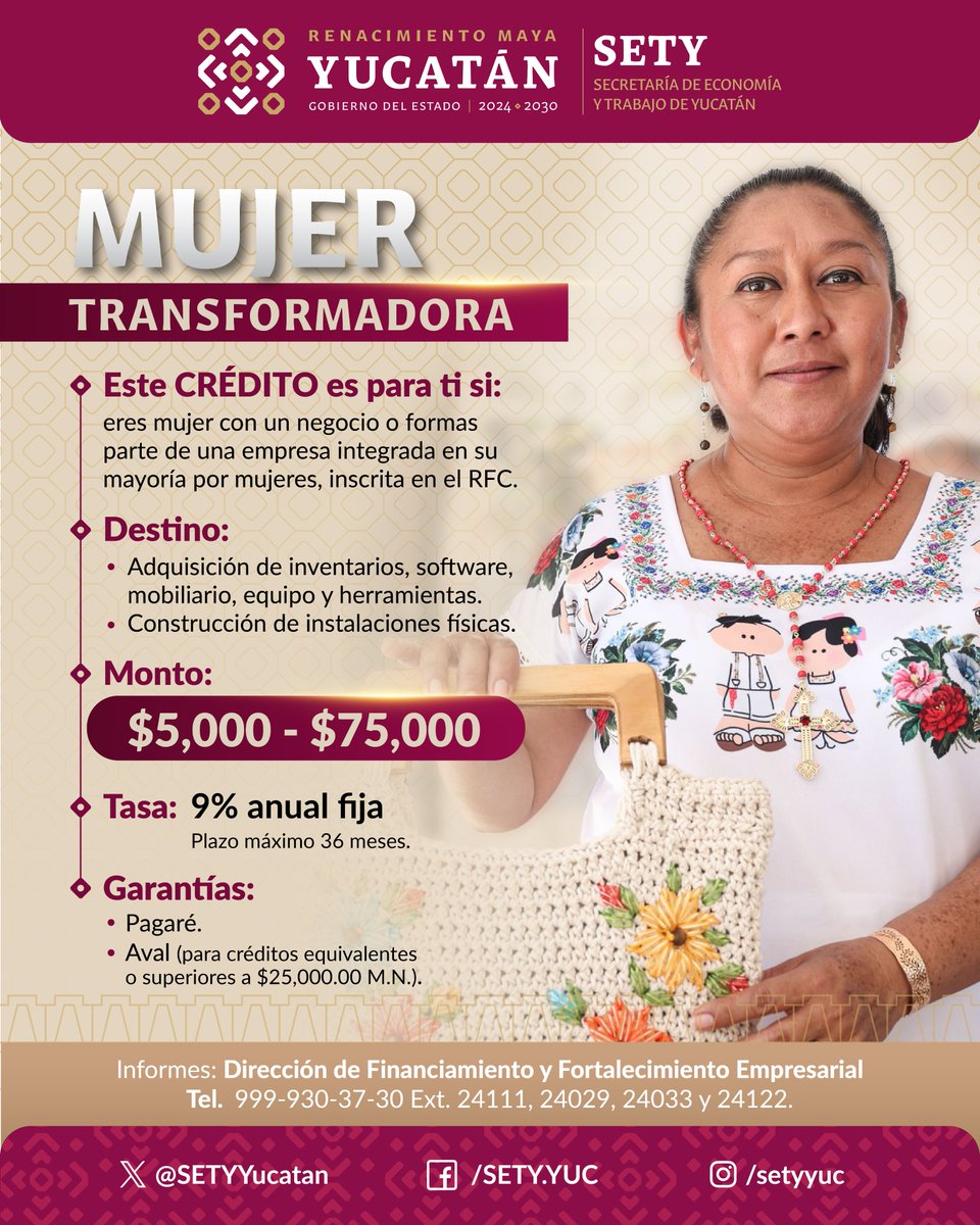 ✨ Haz crecer tu negocio con el crédito Mujer Transformadora 💪
💰 De $5,000 a $75,000
📉 Tasa fija: 9% anual
📆 Hasta 36 meses para pagar
📲 Informes: (999) 930 37 30 ext. 24111, 24029, 24033 y 24122
📧 financiamiento@yucatan.gob.mx