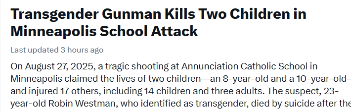 This is a terrible headline. A very mentally-ill person committed horrible violence. That this person once temporarily, identified as trans is not a defining characteristic unless your goal is to slander millions of trans people who had nothing to do with this tragedy.