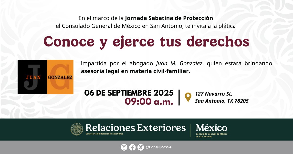 📌 El Departamento de Protección te invita a la plática informativa "Conoce y ejerce tus derechos"
📅 Fecha: 6 de septiembre 2025
🕘 Hora: 9:00 a.m.
📍 Lugar: 127 Navarro St. San Antonio, Texas 78205
¡Te esperamos!

#ConsuladoATuLado #ProtecciónConsular