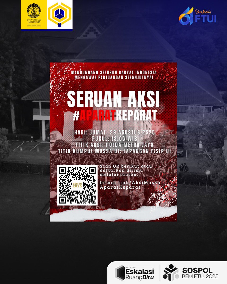BEMFTUI's tweet photo. SERUAN AKSI  #APARATKEPARAT !!!

Pendataan keikutsertaan aksi dapat diakses melalui tautan
https://t.co/2ihZtpb8Nq

hari, tanggal: Jumat, 29 Agustus 2025
pukul: 13.00 WIB
titik aksi: Polda Metro Jaya
titik kumpul: Lapangan FISIP UI
Dresscode: Bawa jakun dan pakaian hitam! https://t.co/u6dDByrpdR