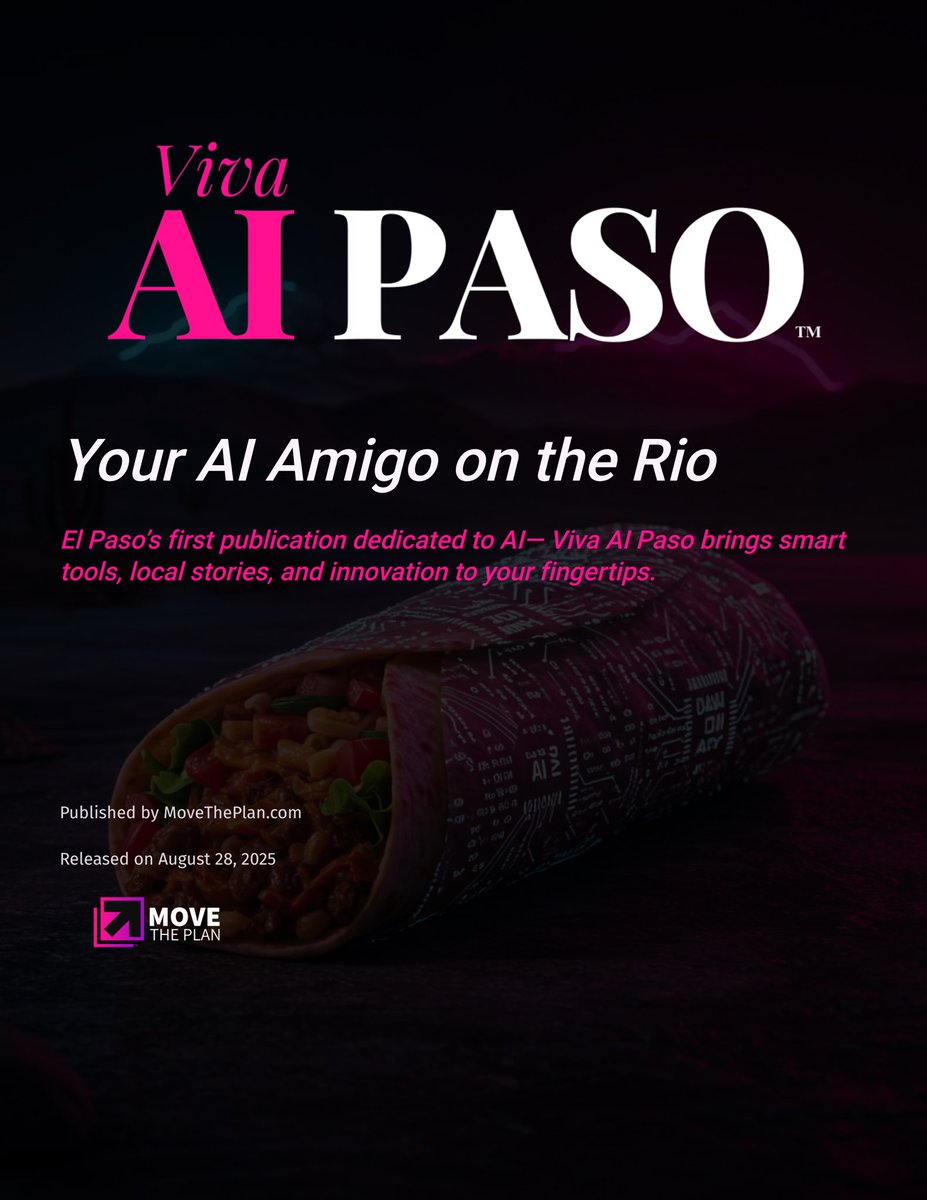 MoveThePlan's tweet photo. Just dropped El Paso’s First publication dedicated to AI and business. Read more at https://t.co/AnJa7ZsYK0 https://t.co/GkqVYvyfIx