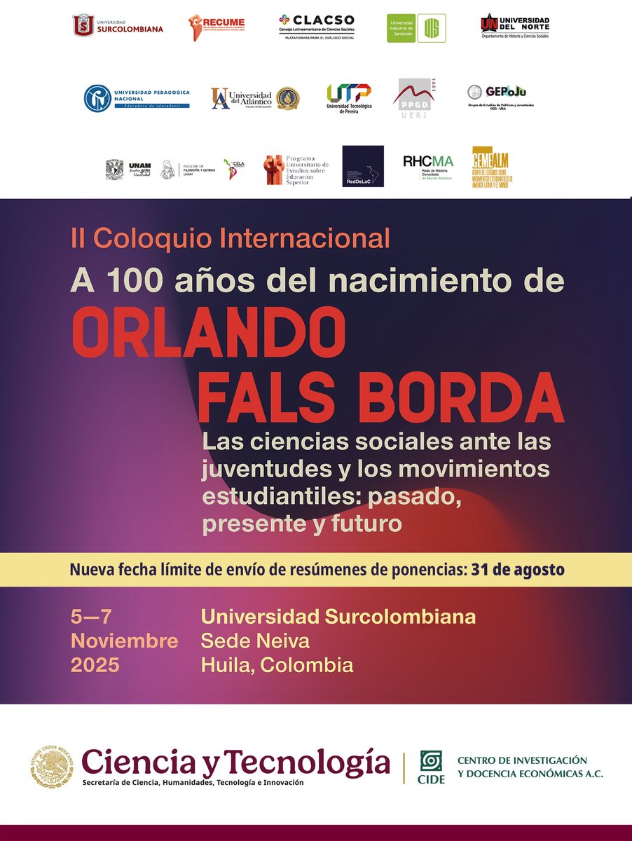 Participa en el II Coloquio Internacional "A 100 años del nacimiento de Orlando Fals Borda".

¡Nueva fecha para enviar el resumen de ponencia!
⏰ Fecha límite: 31 de agosto de 2025
🖥️ Registro: forms.gle/V3GEb4WEaMRtt5…
📲 Revisa la convocatoria: recume.hypotheses.org