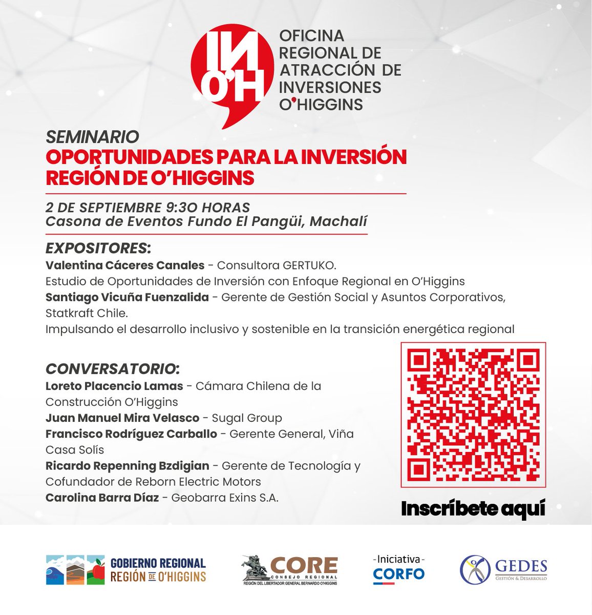 📢 Seminario: Oportunidades para la Inversión en O’Higgins
🗓 2 sept – 09:30 hrs
📍 Casona Fundo El Pangüi, Machalí

Una iniciativa de Corfo O’Higgins, administrada por Gedes.

👉 Inscríbete: airtable.com/app4HJBunqgtg7…

#InversiónRegional #OHiggins #Corfo