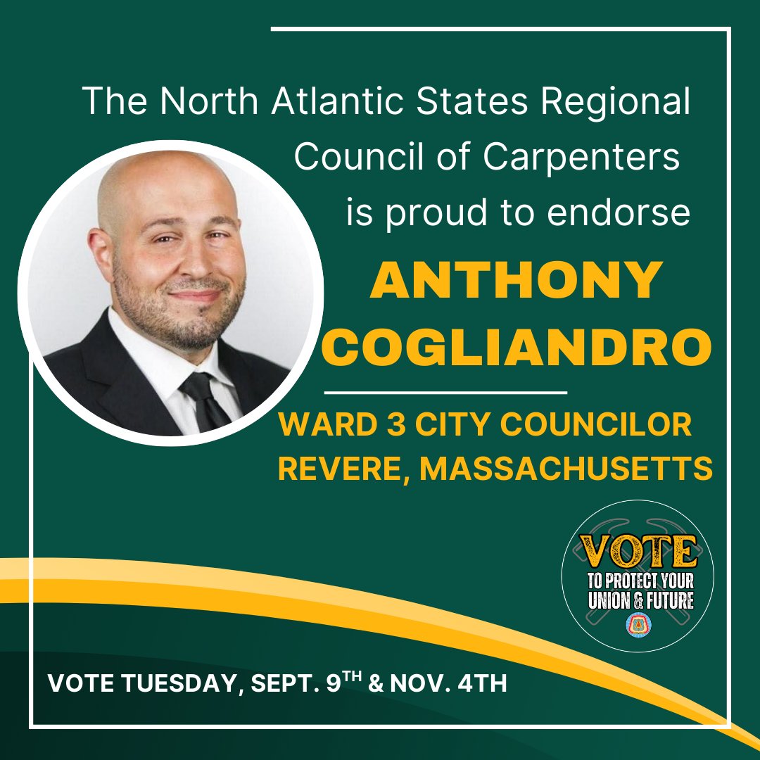 The <a href="/NASRCC_UBC/">North Atlantic States Carpenters</a> is proud to endorse Anthony Cogliandro | Ward 3 City Councilor in Revere, Mass.

🗳️Early voting days in Boston:
• Sat, Aug 30
• Sun, Aug 31
• Tues, Sept 2–Fri, Sept 5

Can’t vote early? Head to the polls on Election Day, Tues, Sept 9.

#mapoli #bospoli