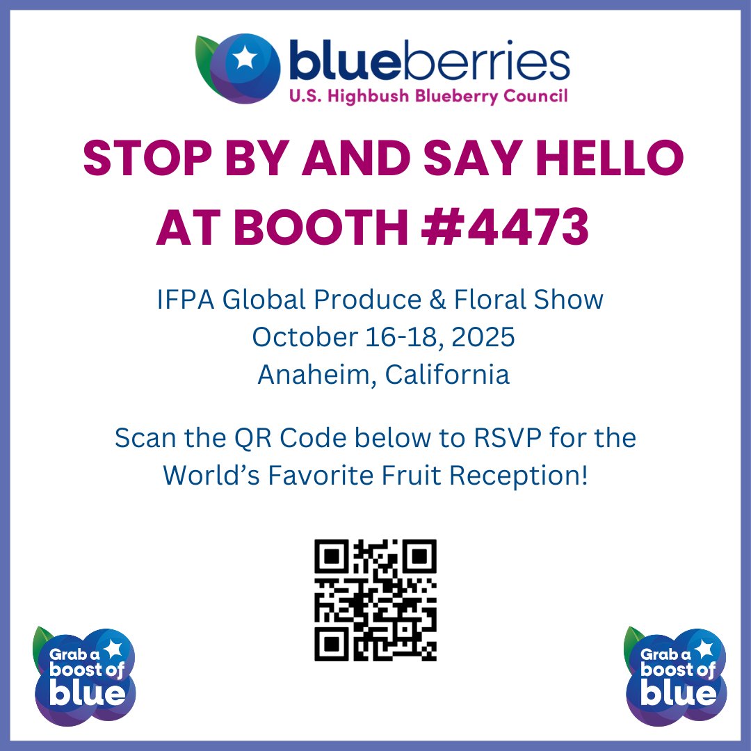 Visit us at Booth #4473 at The Global Produce &amp; Floral Show and RSVP for the World’s Favorite Fruit reception. 🫐 #GPFS2025 #Blueberries #GoBlueberries #NABC #InspiringPossibilities