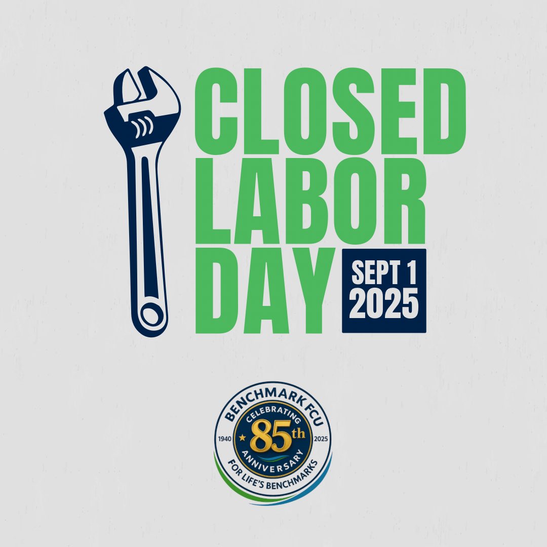 BenchmarkFcu's tweet photo. All Benchmark FCU branch locations will be closed on September 1st, 2025 in observance of Labor Day. 🛠️ https://t.co/qFf8elmDI5