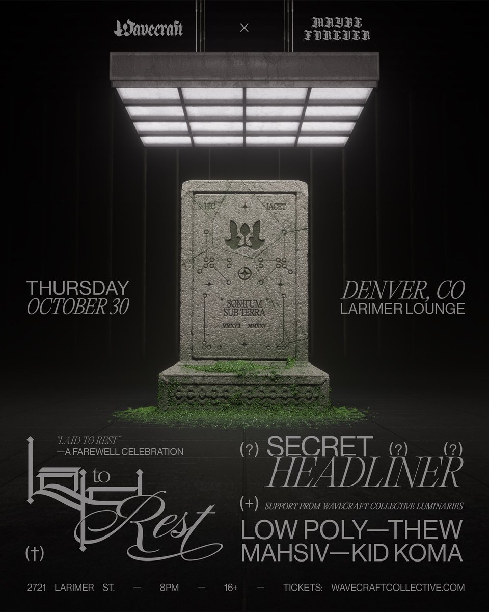 𝐃𝐄𝐍𝐕𝐄𝐑 — 𝟏𝟎/𝟑𝟎

We are not saying goodbye without a proper send-off 🫡 We’re teaming up with @maybeforever2k to throw one last party with our crew. A proper burial service on the eve of Halloween 🕯️🪦

Tickets in the usual spot