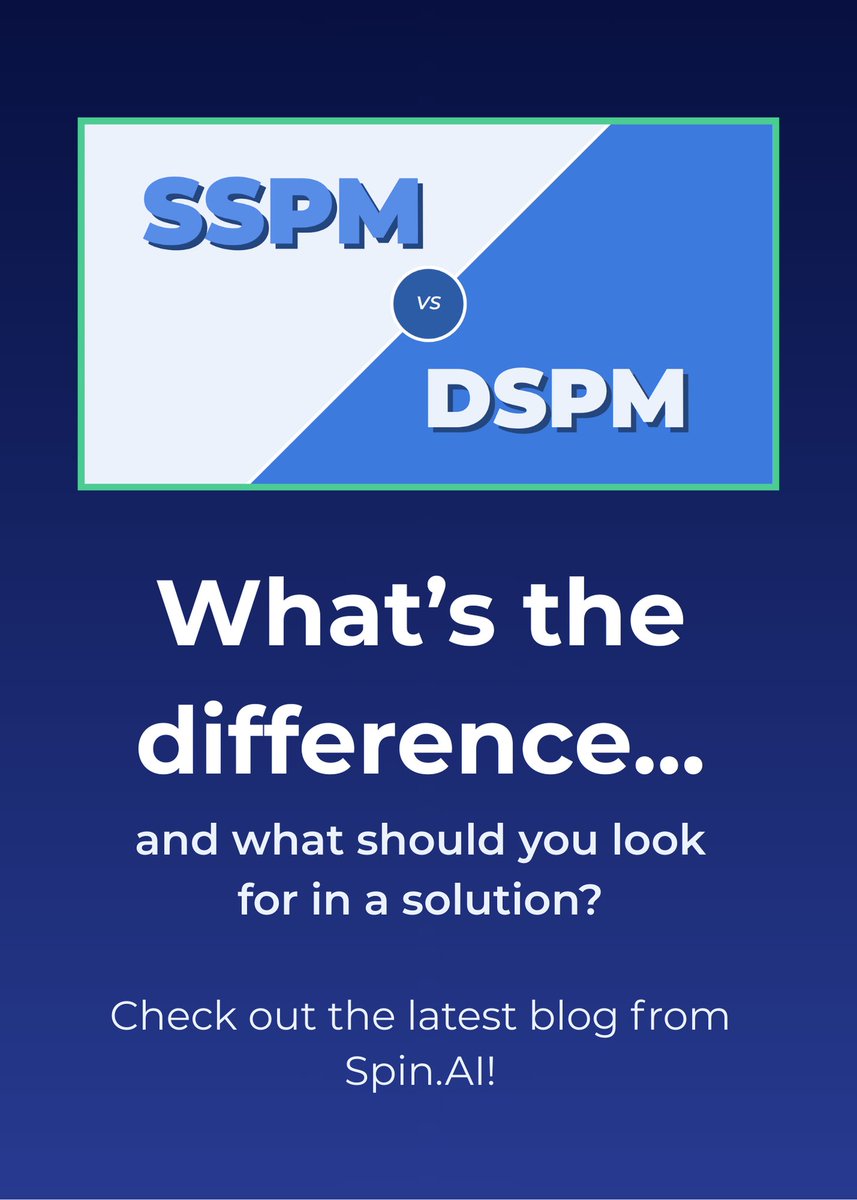 spintechinc's tweet image. When it comes to protecting your SaaS and data, it can be hard to know where to start – especially in the case of #SSPM and #DSPM. We break it down with features you’ll want to look for in each in this week's blog: hubs.li/Q03G3Hgq0
#SpinAI #SaaSSecurity #DataProtection
