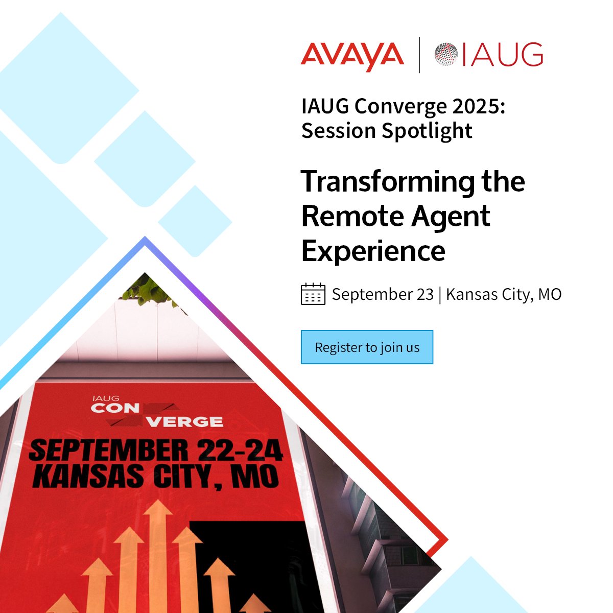 On Tuesday, 9/23 Avaya's Diane Otto, Sr. Manager of Product Marketing, will lead the session "Transforming the Remote Agent Experience" at IAUG Converge 2025 in Kansas City!

Learn more about this session by visiting the event website: iaug.org/converge/