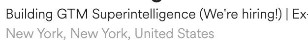 “Building GTM Superintelligence” …. Bro