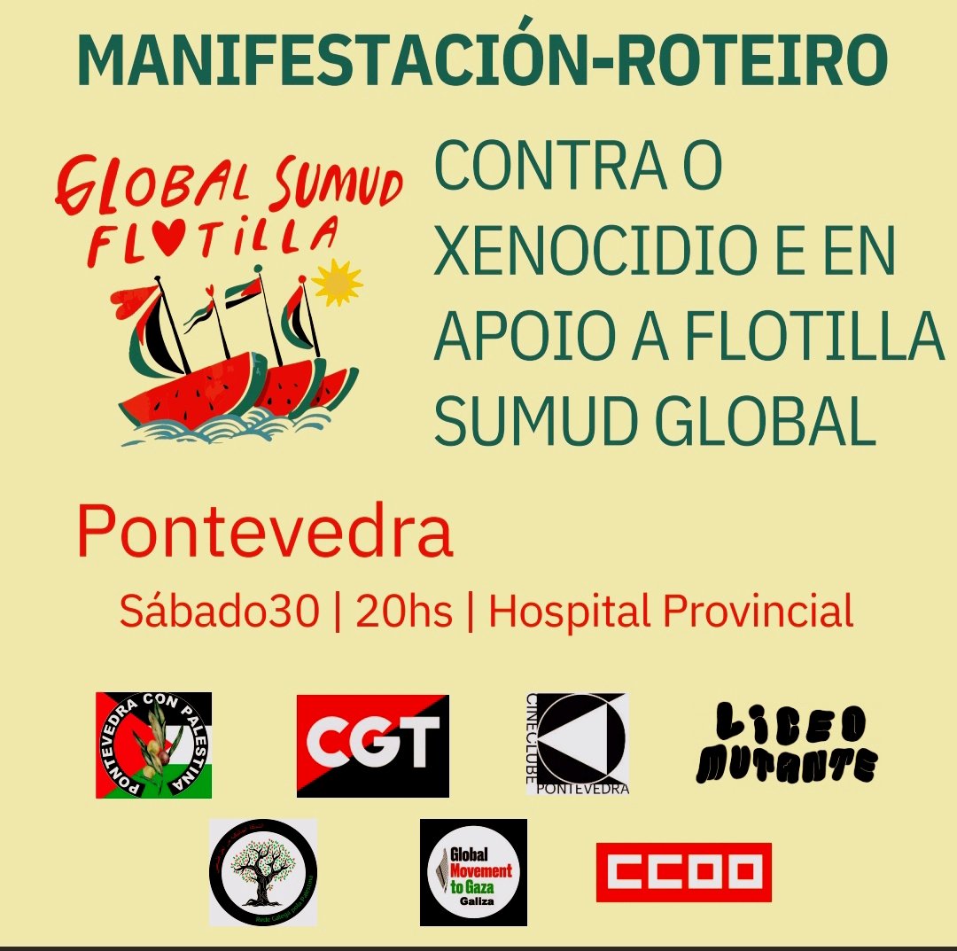 🇵🇸 Manifestación contra o xenocidio en Palestina #SumudFlotilla

🗓️ Sábado 30 de agosto
⏰ 20:00
📍 Hospital Provincial de Pontevedra