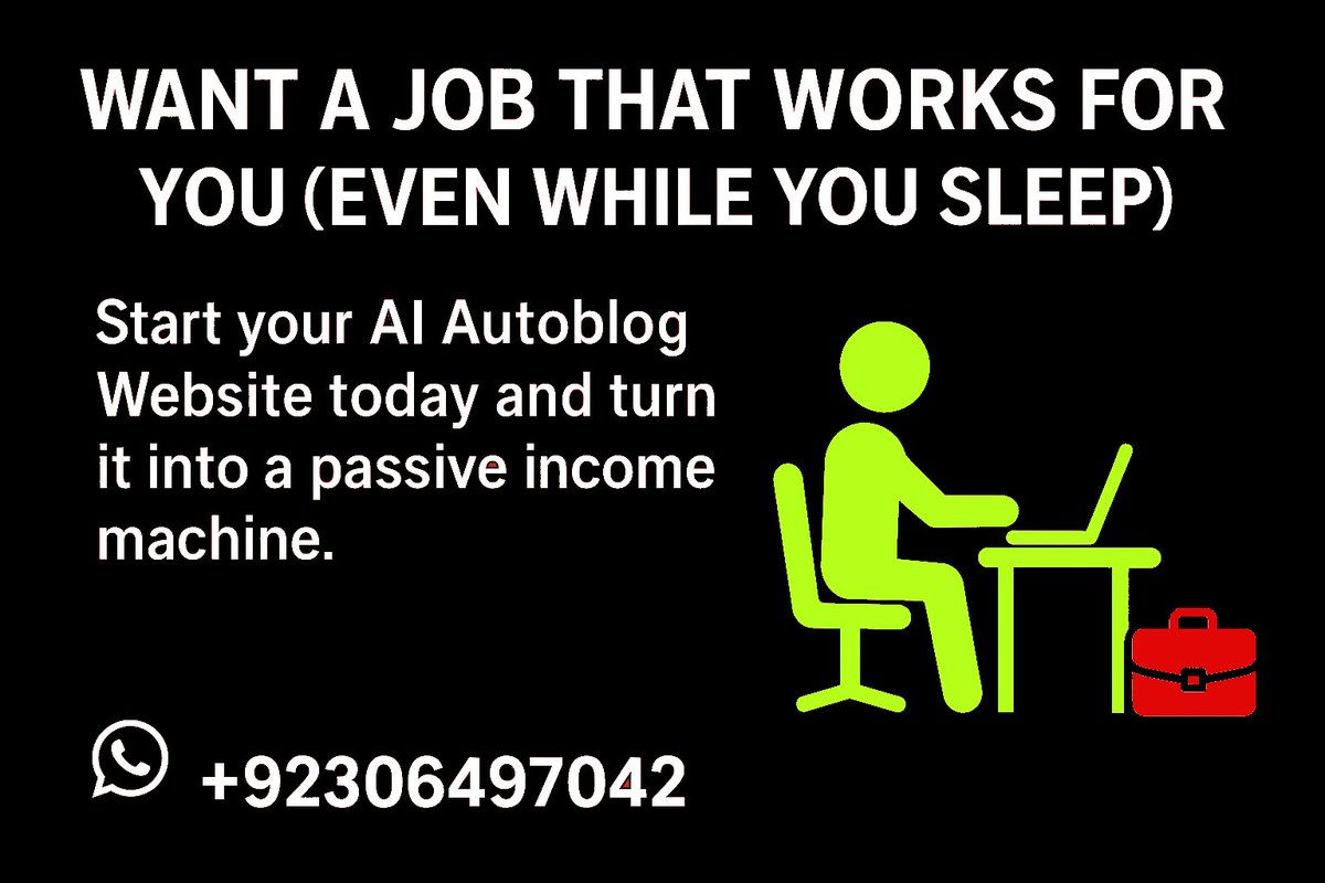 MuhammadHa9241's tweet photo. 💼🔥 Want a Job That Works for You (Even While You Sleep)? 🔥💼

Start your AI Autoblog Website today and turn it into a passive income machine. 🚀

👉 Fiverr Gig: https://t.co/XWTRRZdhTh

👉 Linktree: https://t.co/yNXPwu73j9

📞 WhatsApp: +923069497042 https://t.co/ojvV6WjQDF