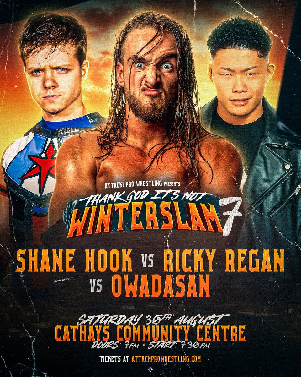 This Saturday at WINTERSLAM 7 we’ll have an international triple threat match on our hands with…

SHANE HOOK VS RICKEY REGAN VS OWADASAN

🏴󠁧󠁢󠁷󠁬󠁳󠁿🏴󠁧󠁢󠁥󠁮󠁧󠁿🇯🇵

Final 🎟️ available at
attackprowrestling.com