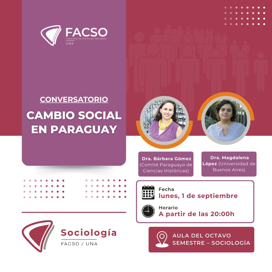 📢 𝐂𝐨𝐧𝐯𝐞𝐫𝐬𝐚𝐭𝐨𝐫𝐢𝐨 | 𝐂𝐚𝐦𝐛𝐢𝐨 𝐒𝐨𝐜𝐢𝐚𝐥 𝐞𝐧 𝐏𝐚𝐫𝐚𝐠𝐮𝐚𝐲

La Dirección de Sociología de la FACSO - UNA invita a participar de la conferencia “Cambio Social en Paraguay”
🗓 Lunes 1 de septiembre de 2025
🕗 20:00 horas
📍 Aula del Octavo Semestre – Sociología