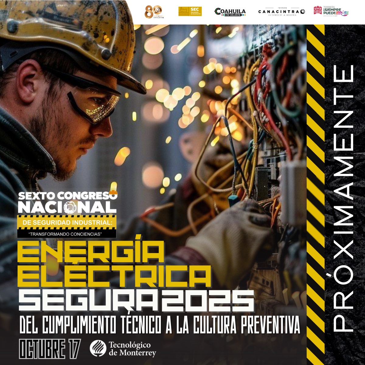 ⚡👷‍♂ ¡La seguridad es primero! 👷‍♀⚡
Próximamente te esperamos en el Sexto Congreso Nacional de Seguridad Industrial

📲 Informes:
📞 8711619175 | wa.link/3tnzqm
📩 capacitacion3@canacintratorreon.org