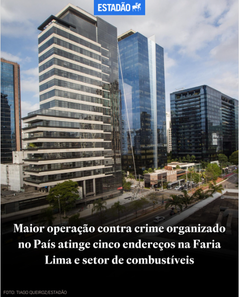 Operação BILIONÁRIA no ninho da extrema-direita PCC: LAVAGEM DE DINHEIRO na Faria Lima e em postos de combustíveis
