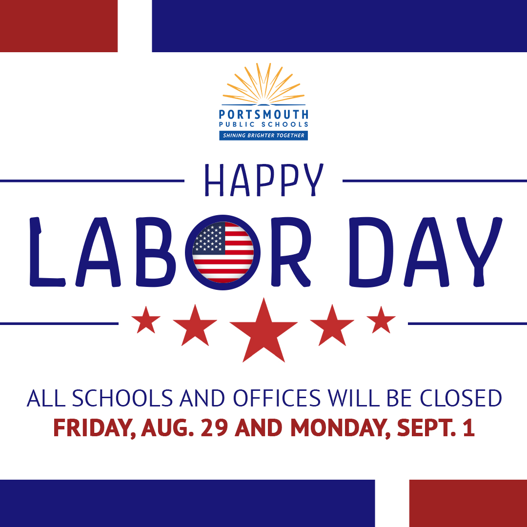 Due to a state mandate that requires any school division that starts the academic year two weeks prior to Labor Day must also be closed on the preceding Friday, all PPS schools and offices will be closed Friday, Aug. 29 and Monday, Sept. 1. #PPSShines #LaborDay