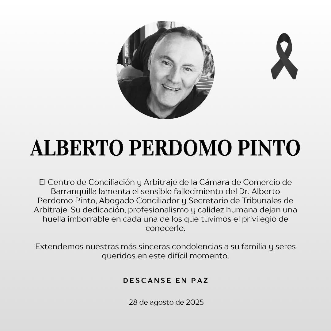 Lamentamos profundamente el fallecimiento de nuestro Conciliador y Secretario de Tribunales de Arbitraje Alberto Perdomo Pinto. Su legado en la resolución pacífica de conflictos perdurará en quienes tuvimos el honor de compartir su camino. Que descanse en paz ⁦<a href="/Camarabaq/">Cámara Comercio BAQ</a>⁩