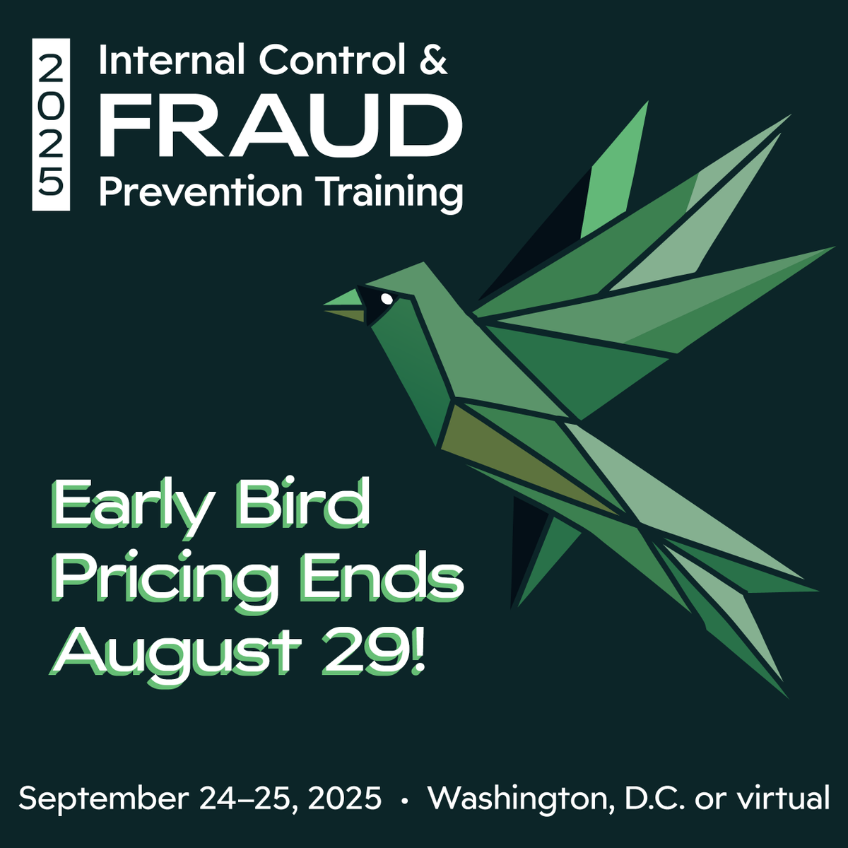 🚨 Don’t miss out! Early bird registration for #FRAUD25 closes Friday, Aug. 29.

Join us Sept. 24–25 to explore the latest on internal controls, fraud detection and risk management strategies.

Register now and save $100: zurl.co/ttJ1x