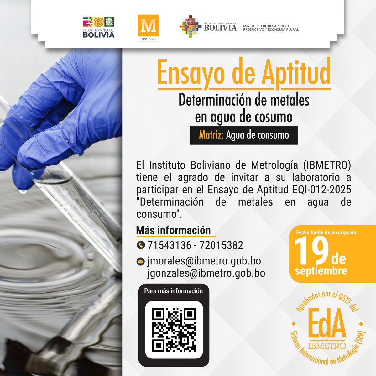 <a href="/IbmetroBolivia/">IBMETRO</a> invita a laboratorios a participar en el Ensayo de Aptitud "Determinación de metales en agua de consumo”.

#Ibmetro
#MedicionesConfiables
#GobiernoDeLaIndustrialización
#ensayosdeaptitudibmetro