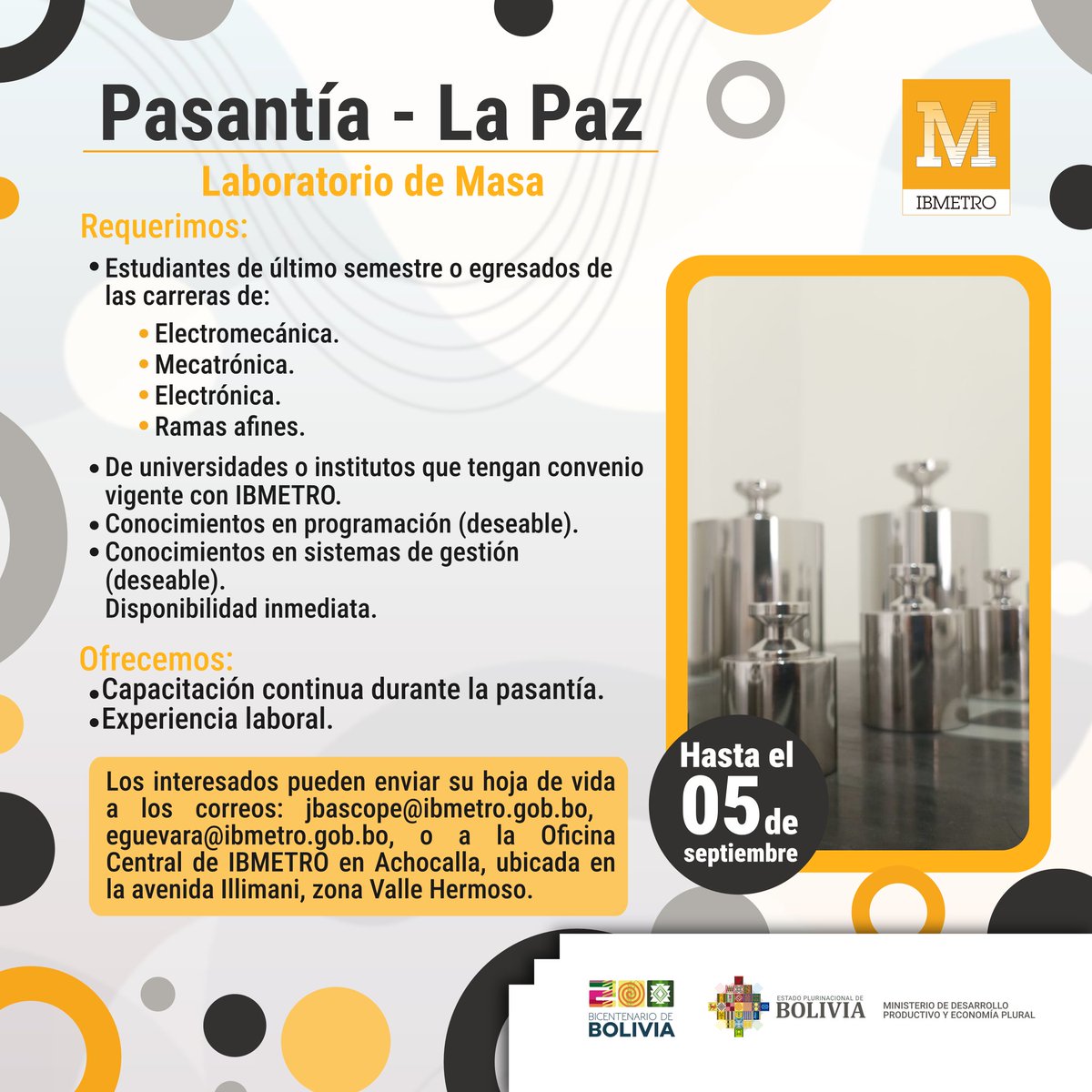 <a href="/IbmetroBolivia/">IBMETRO</a>  ofrece una #Pasantía para su Laboratorio de Masa.

#Ibmetro
#MedicionesConfiables
#BoliviaEsIndustrialización