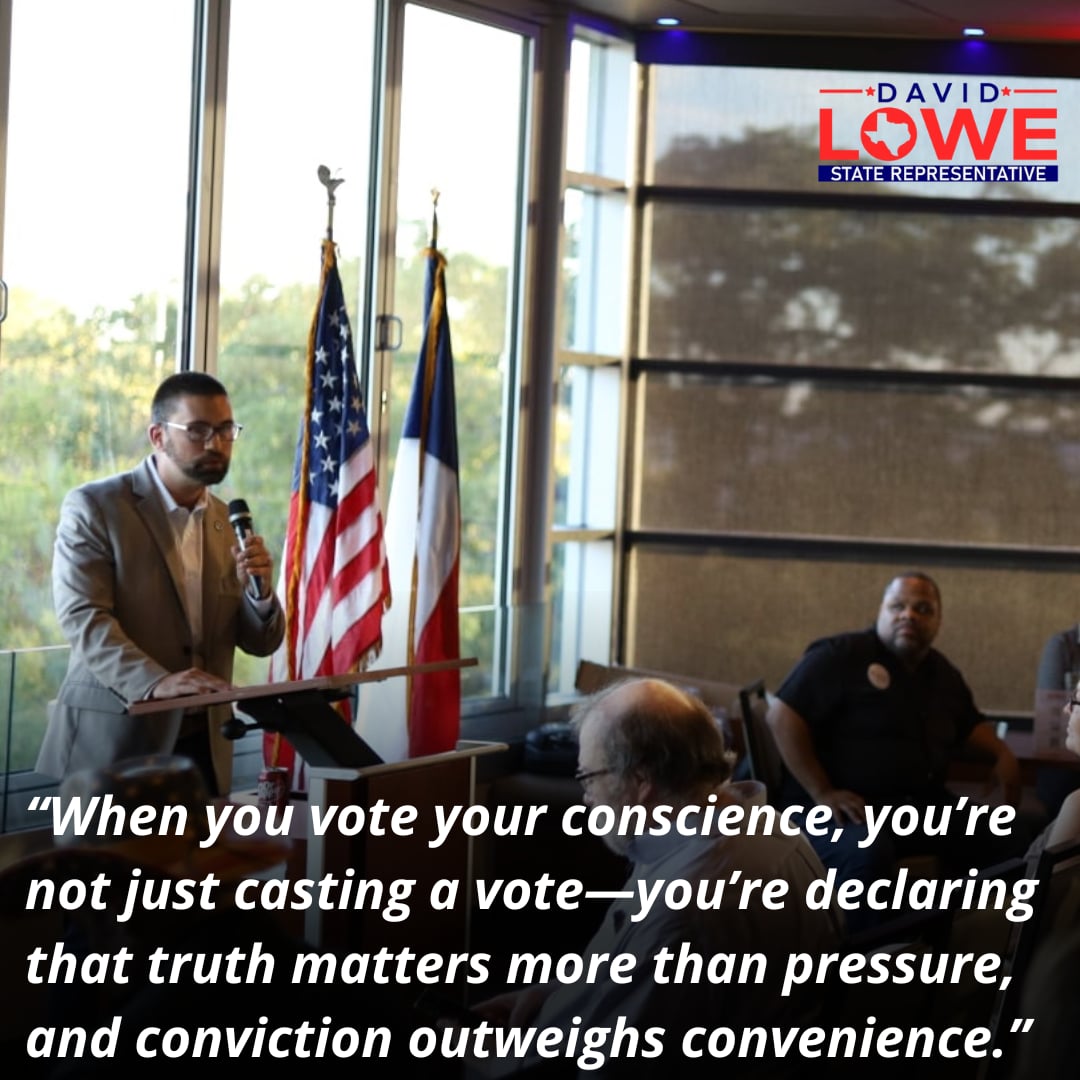 “When you vote your conscience, you’re not just casting a vote—you’re declaring that truth matters more than pressure, and conviction outweighs convenience.” #txlege