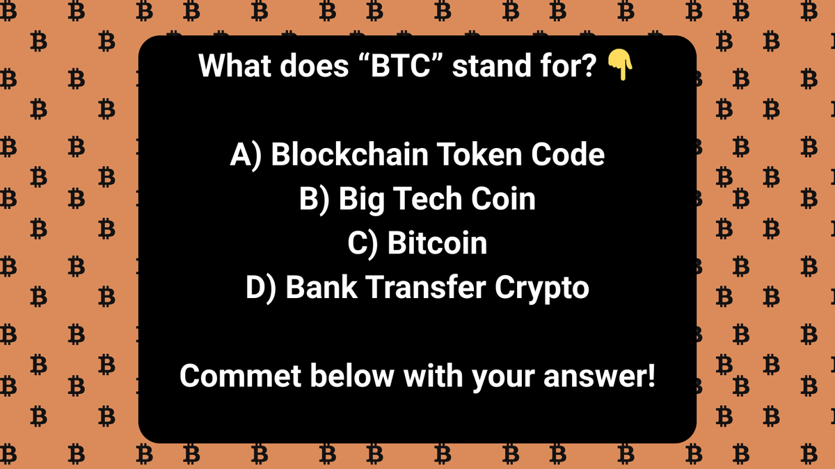 What does “BTC” stand for? 👇 A) Blockchain Token Code B) Big Tech Coin C)  Bitcoin D) Bank Transfer Crypto Comment below with your answer! #CryptoQuiz  #CointiplyTrivia