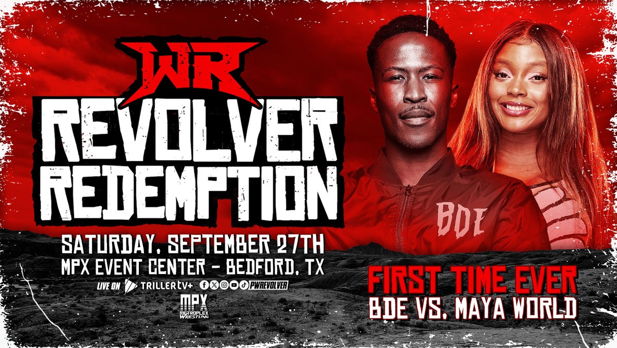 [BREAKING]

*Signed for TEXAS*

FIRST TIME EVER
BDE Vs. Maya World

9.27.25
#RevolverRED
MPX Event Center // Bedford, TX
LIVE on <a href="/Triller_TV/">TrillerTV</a>+

🎟️ MPXWrestling.com
