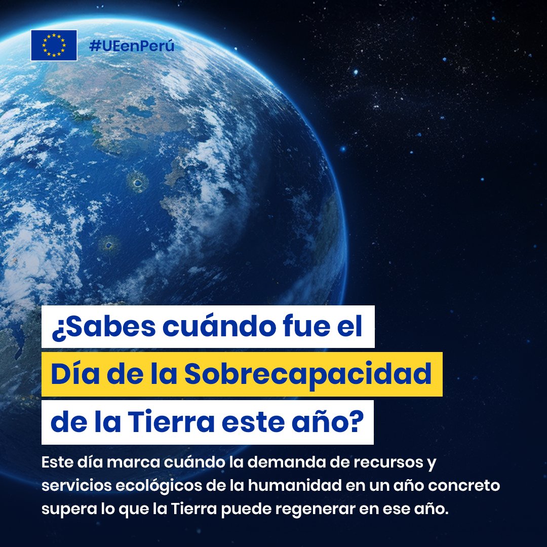 UEenPeru's tweet photo. 🌍Ya pasó el Día de la Sobrecapacidad de la Tierra: fecha en que la humanidad ya consumió los recursos que el planeta puede regenerar en 2025.
Cada año llega antes. Necesitamos transformar cómo producimos y consumimos.
Sigue⬇️
#EquipoEuropa #EconomíaCircular #EU4ClimateChange https://t.co/fZKhESlksf