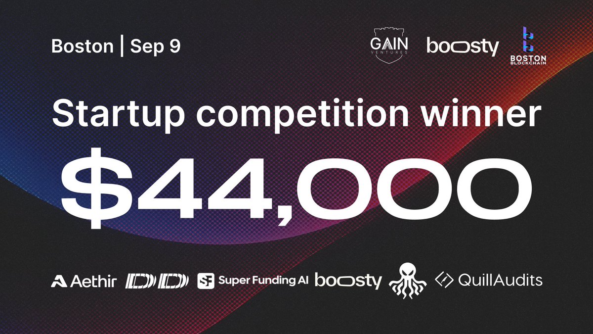 🔥 $44,000 Prize Pool — Only One Winner! 🔥

The AI+Web3 Pitch Competition &amp; VC Networking by 💪Ga^3in Ventures💪 x Boosty Labs during Boston Blockchain Week 2025 is your shot to win a $44,000 prize pool and pitch directly to top VCs actively deploying capital now.

🏆 Only one