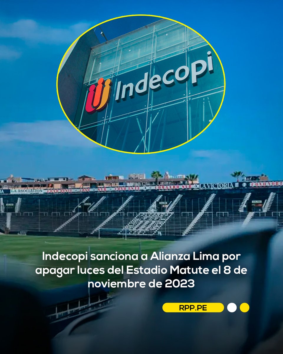 RPPNoticias's tweet photo. 🚨En segunda y última instancia administrativa, el Indecopi tomó esta medida en contra del Club Alianza Lima por apagar, "sin justificación y de manera no coordinada", la iluminación principal del campo y las tribunas del Estadio Alejandro Villanueva durante la final de la Liga1 Betsson 2023, "exponiendo a un riesgo injustificado a más de 26 mil asistentes".

👉https://t.co/4sjoEyPSlq