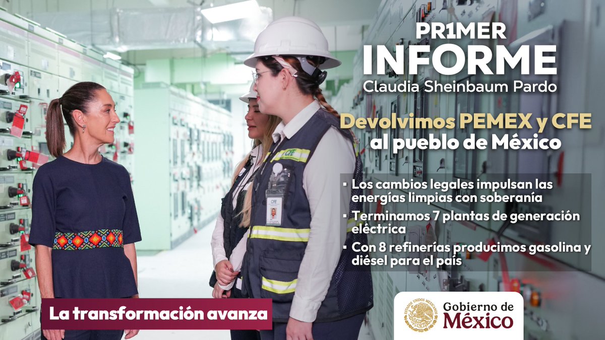 #MéxicoConEnergía
#LaTransformaciónAvanza
#PrimerInforme