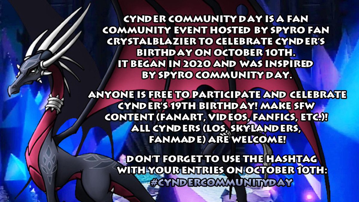 It’s that time again! #CynderCommunityDay starts on October 10th, the day when #TheLegendofSpyro: A New Beginning was first released in 2006 and where #CynderTheDragon first appeared in the whole #Spyro franchise. Mark your calendars! :D #SpyroTheDragon #Cynder