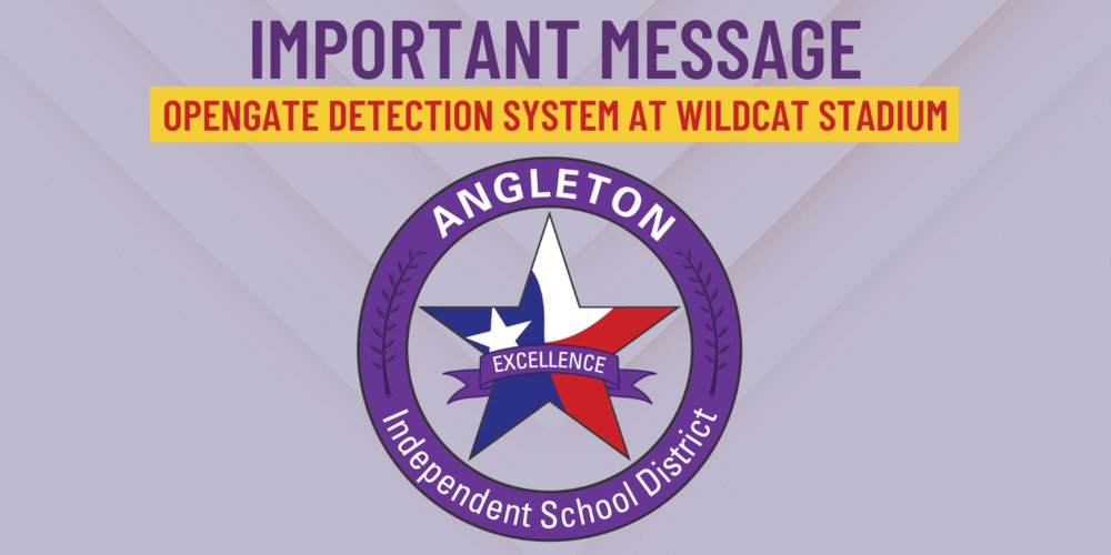 AngletonJH's tweet image. AISD to Implement OPENGATE Detection System at Wildcat Stadium angletonisd.net/o/ajh/article/…