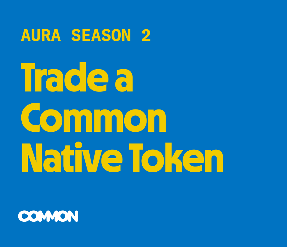 Looks like there's another Aura Quest and it's already almost fully claimed 👀

All you need to is Trade a Common native token!

500x multiplier | Repeatable 10x daily | 10K limit

Trade a token: common.xyz/quests/135