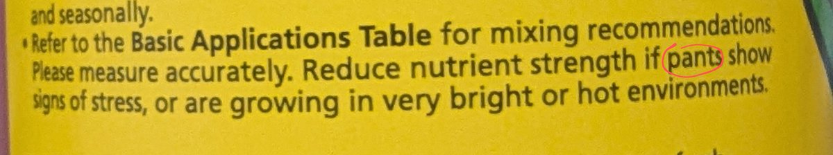 My plant food has an interesting typo 😆

Make sure y'all keep an eye on your pants!