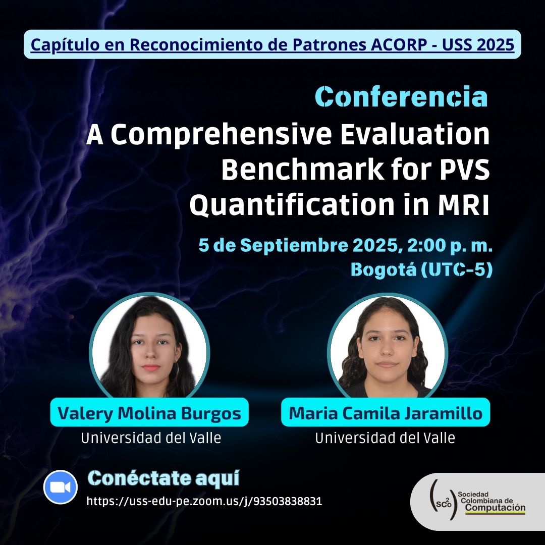 SCo2_'s tweet image. 🔬 Tema: Benchmark para cuantificación de PVS en MRI, clave en la investigación de Alzheimer y enfermedades neurodegenerativas.
📅 5 sept 2025 | 🕑 2:00 p.m. (Bogotá)
📍 Virtual vía Zoom
🌐 Enlace: uss-edu-pe.zoom.us/j/93503838831
👉 ¡Conéctate y sé parte del avance en neurociencia!