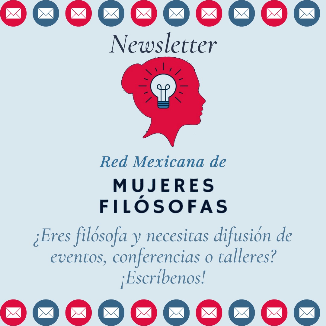 Red Mexicana de Mujeres Filósofas (@remmuf) on Twitter photo Si eres filósofa y participas o coordinas un evento como una conferencia, un congreso, un curso, académico 👩🏫 o no académico 👩 y quieres difusión, puedes mandarlo a 📧redfilosofas@gmail.com para considerar su publicación en este newsletter 📰 y nuestras redes sociales 📲 Si eres filósofa y participas o coordinas un evento como una conferencia, un congreso, un curso, académico 👩🏫 o no académico 👩 y quieres difusión, puedes mandarlo a 📧redfilosofas@gmail.com para considerar su publicación en este newsletter 📰 y nuestras redes sociales 📲