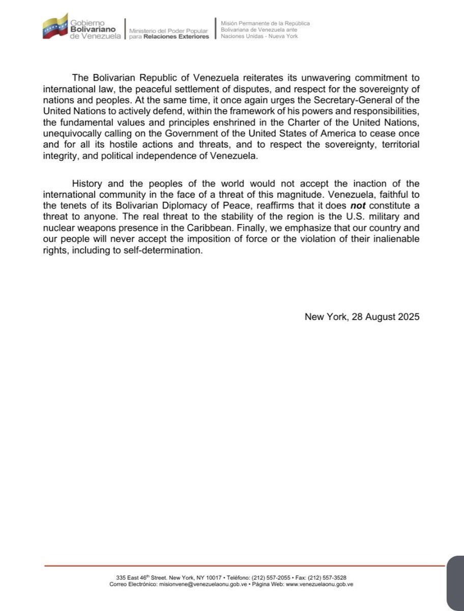 La República Bolivariana de Venezuela informa que se ha hecho entrega al Secretario 
General de las Naciones Unidas, António Guterres, una denuncia de los recientes y peligrosos desarrollos de la política de continuo hostigamiento del Gobierno de EEUU contra nuestro país.