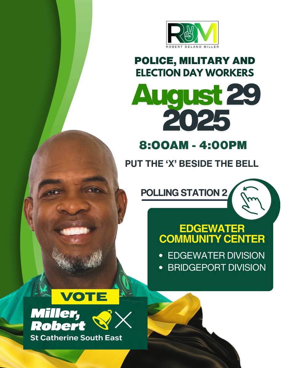 🗳️ Police, Soldiers &amp; Election Workers —
Vote this Friday, Aug 29 | 8AM–4PM

Put your ❎ beside the 🔔 for Robert Miller in St. Catherine South East!

📍Portmore Gospel Assembly
📍Edgewater Comm. Centre

Let’s secure productivity and results! 💪
#RobertMiller #VoteJLP